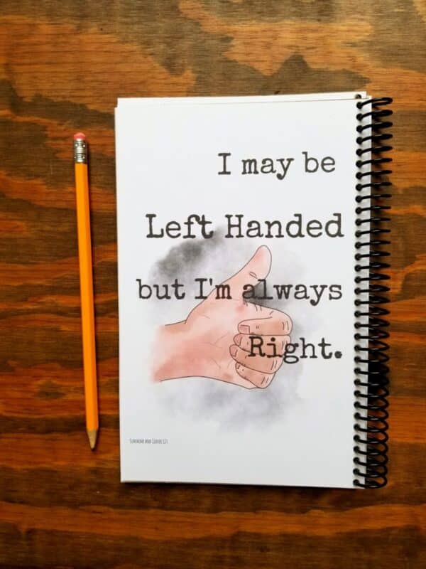 Left handed notebook comes with hand illustrated thumbs up hand and has a funny saying on the front cover. Spiral binding comes on the opposite side of normal.