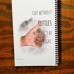 Left handed notebook makes a fun gift for lefties. Spiral binding comes on right side of cover vs the normal left side.