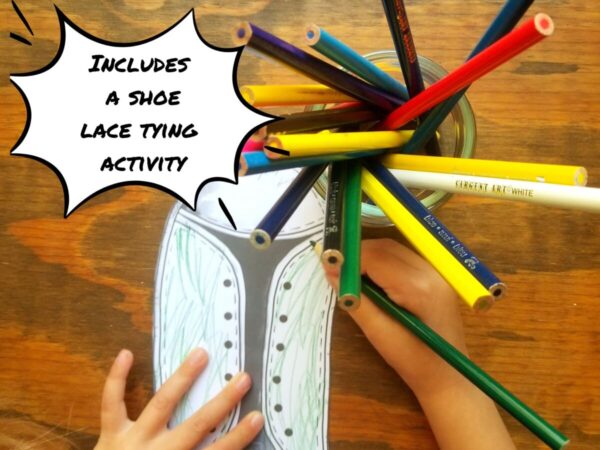 The kindergarten activity bundle includes a shoelace tying activity. Your child can decorate their shoe and then use it to practice shoe lace tying.