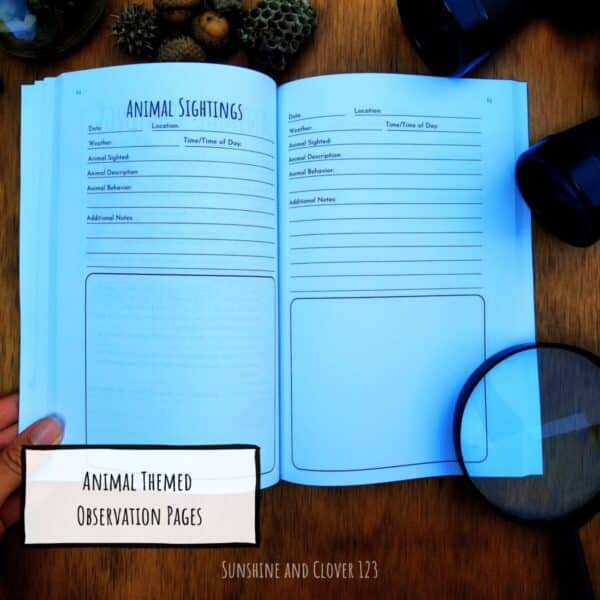Animal sightings pages are included in this nature journal. Pages prompt for date, location, weather, time of day, animal sighted, description, behavior, additional notes, and a drawing section is provided on each page.