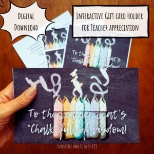 Printable gift card holder in chalk theme. Card reads as "to the teacher that's chalk full of wisdom."