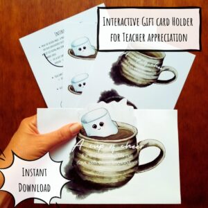 Christmas card for teachers featuring interactive elements for holding gift card. This thank you card includes hand illustrated marshmallow in a cup of hot cocoa and is an instant digital download.