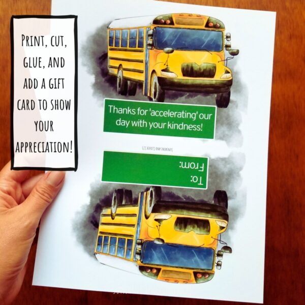 Gift card holder template can be printed, cut, glued, and then add your own gift card. This printable thank you card has a hand illustrated school bus on the front and back.