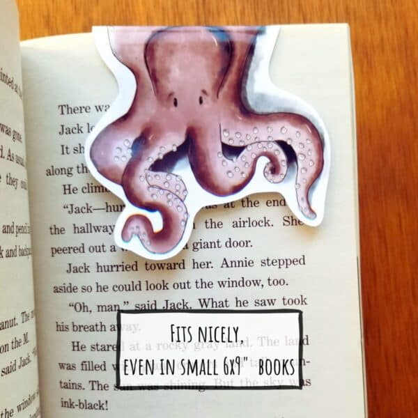 This cute magnetic bookmark is an octopus and fits nicely even in 6 by 9 inch books.