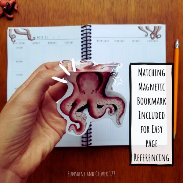 Matching magnetic bookmark is included with this weekly planner. Magnetic bookmark looks like an octopus hanging over the pages.